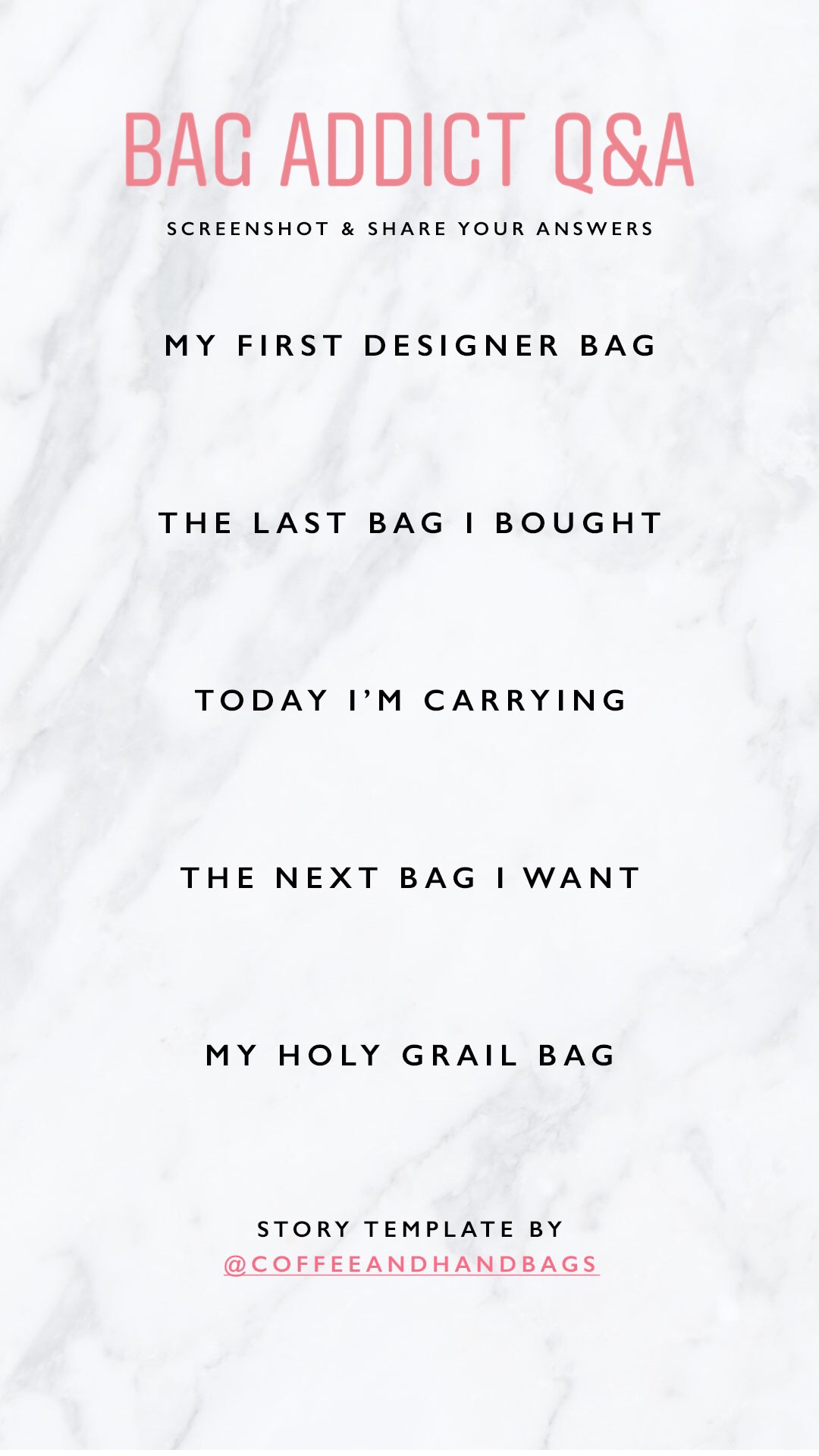 Instagram Story Template Bag Addict Q&A | CoffeeAndHandbags.com